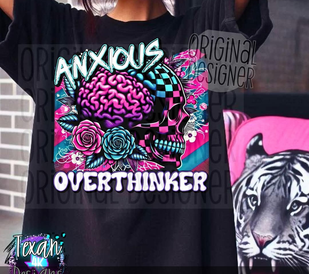 Anxious Overthinker tshirt