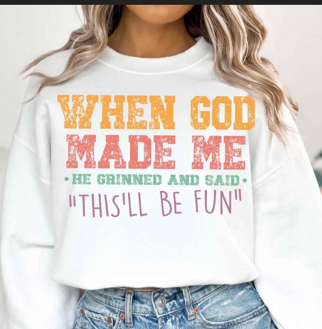 When God Made Me TSHIRT